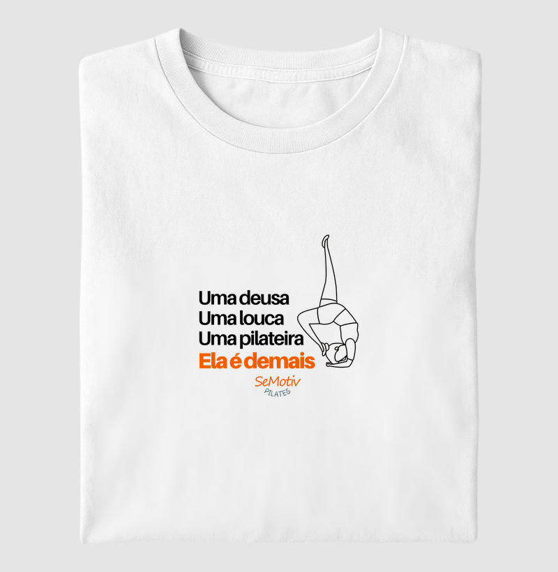 Uma deusa, uma louca, uma pilateira