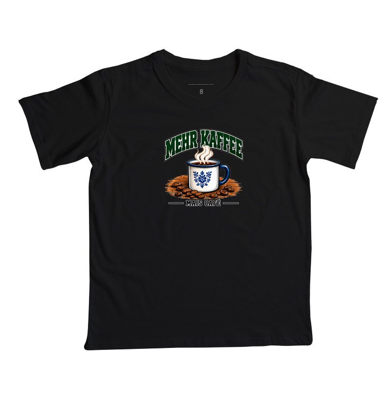 Mehr Kaffee — Mais Café - Camiseta Infantil