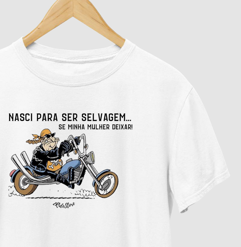 Camiseta Motociclista NASCI PARA SER SELVAGEM 