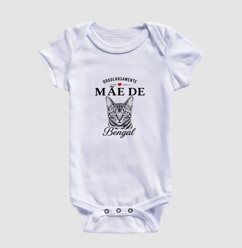 Orgulhosamente Mãe de Bengal - Body Infantil