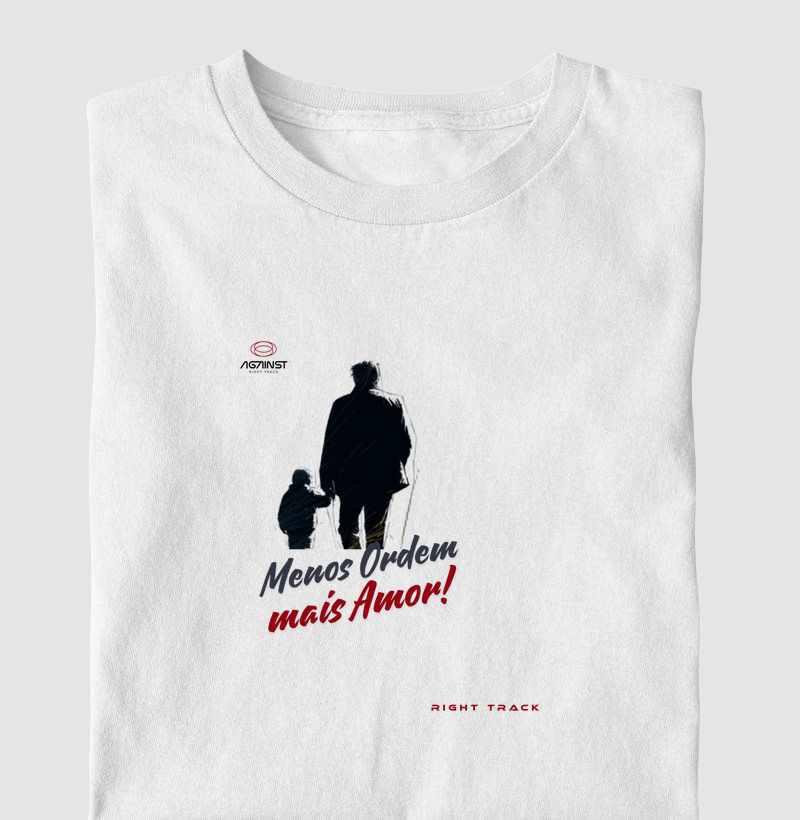 Menos Ordem Mais Amor