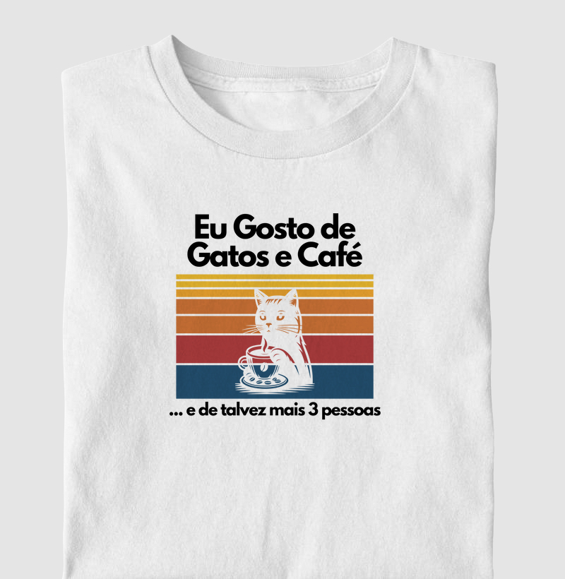 Camiseta Gosto de Gatos e Café Algodão Nacional