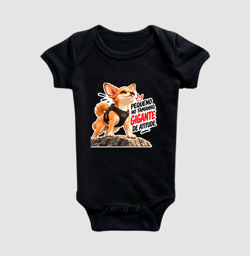 Pequeno no tamanho. Gigante na atitude. - Body Infantil