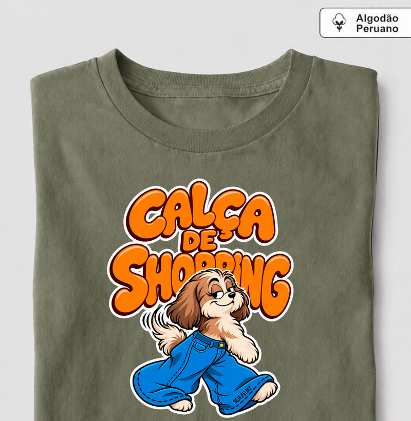 🐶👖 Calça de Shopping – Shih Tzu Edition 🛍️ - Camiseta Algodão Peruano