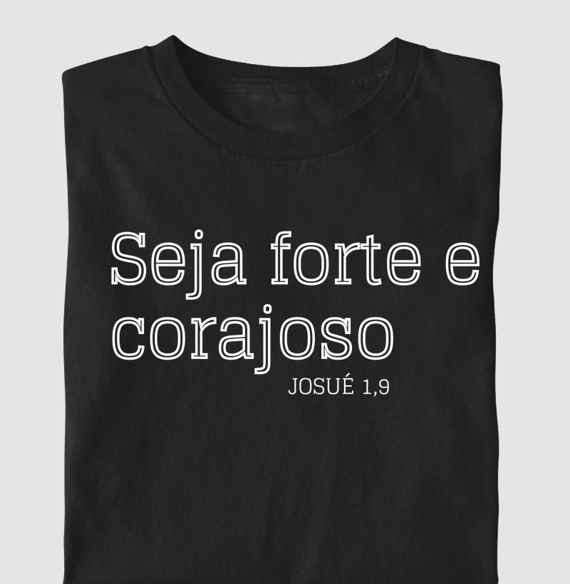 Camiseta Básica de Algodão "Josué 1,9"