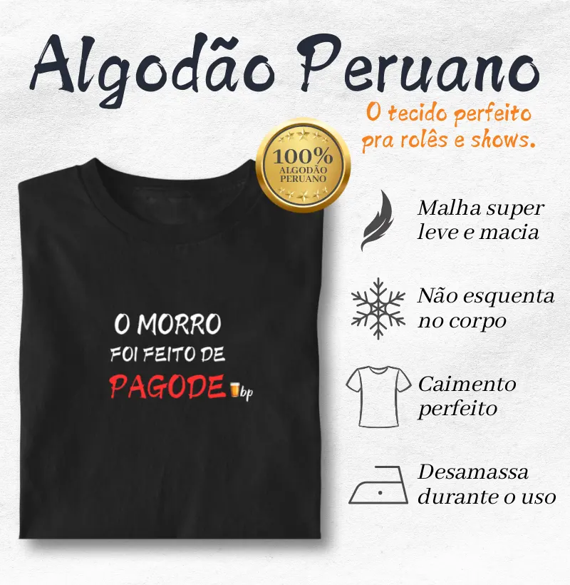 O morro foi feito de pagode