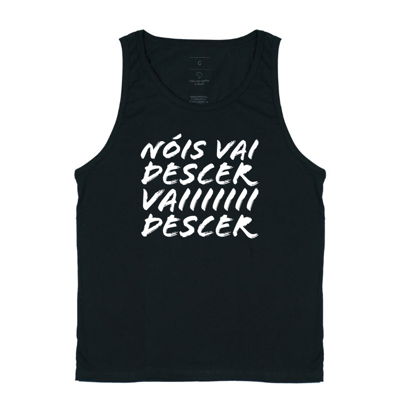 Camiseta Nóis Vai Descer