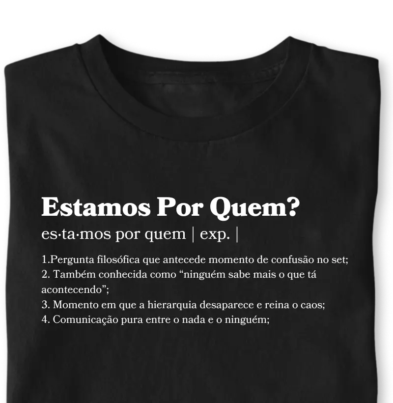 Definição de Estamos Por Quem?