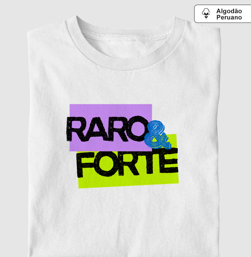 Raro & Forte (algodão peruano)