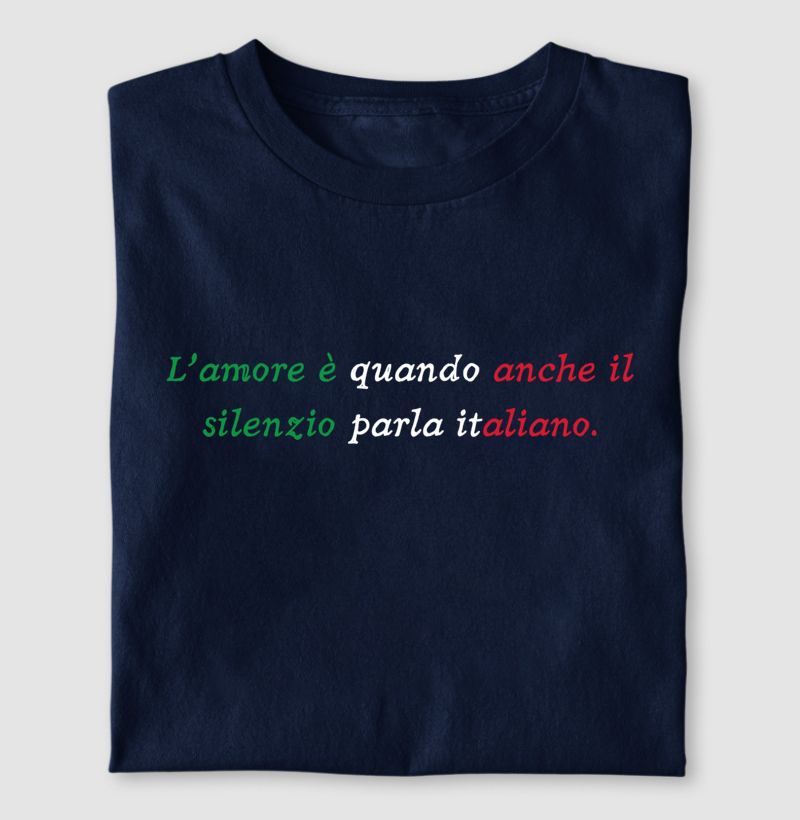 L'amore è quando anche il silenzo parla italiano
