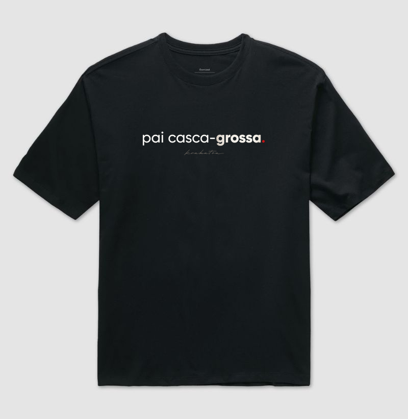 Pai casca-grossa