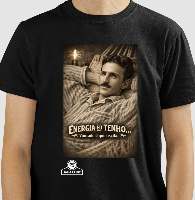 Camiseta Energia Eu Tenho