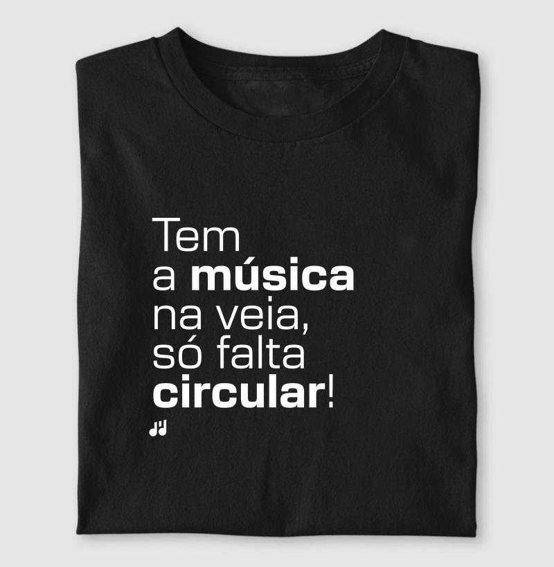 Tem a música na veia, só falta circular!