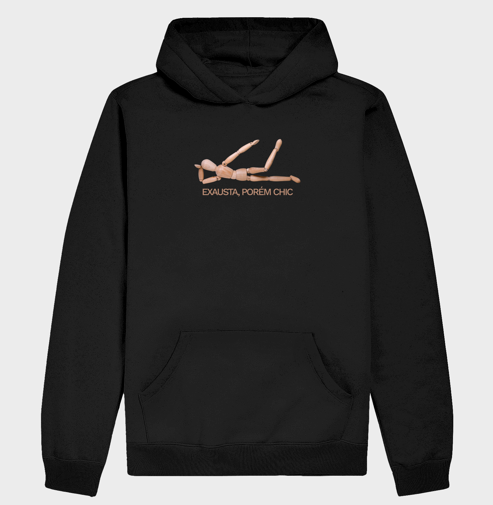 Exausta, porém chic - Hoodie Moletom
