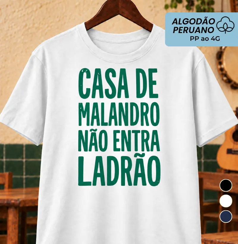 Casa de Malandro - Camiseta Algodão Peruano