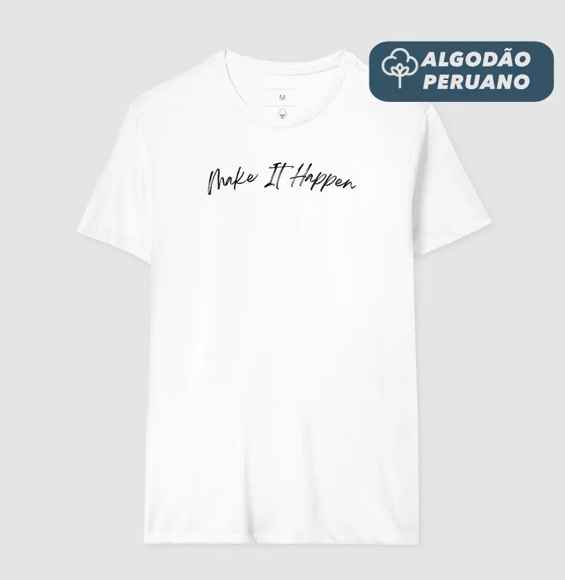 Make It Happen - Estampa Preta