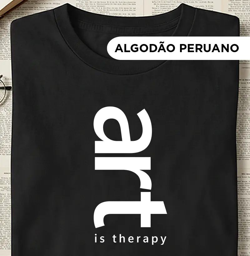 Camiseta - Art is Therapy