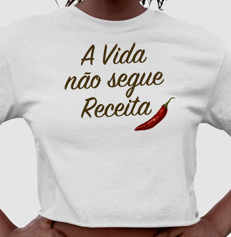 A vida não segue receita