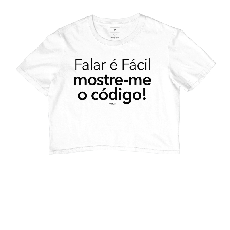 “Falar é fácil, mostre-me o código. II” T.I