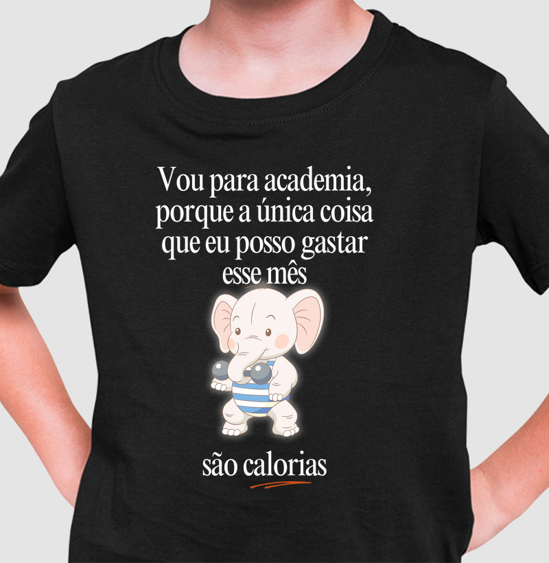Vou na academia, porque a única coisa que eu posso gastar esse mês, são calorias