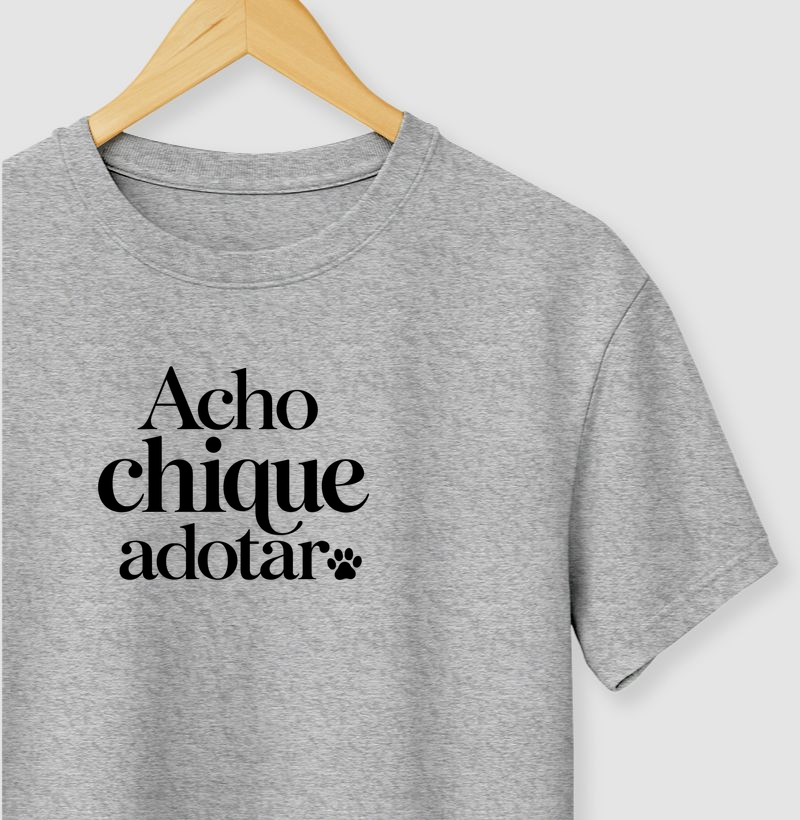 Acho Chique Adotar