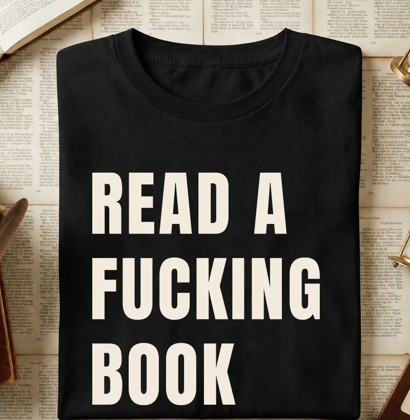 Read a Fucking Book - Camiseta