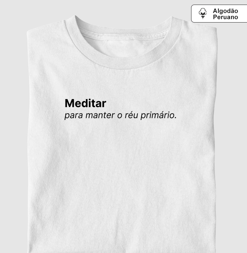 Meditar para manter o réu primário