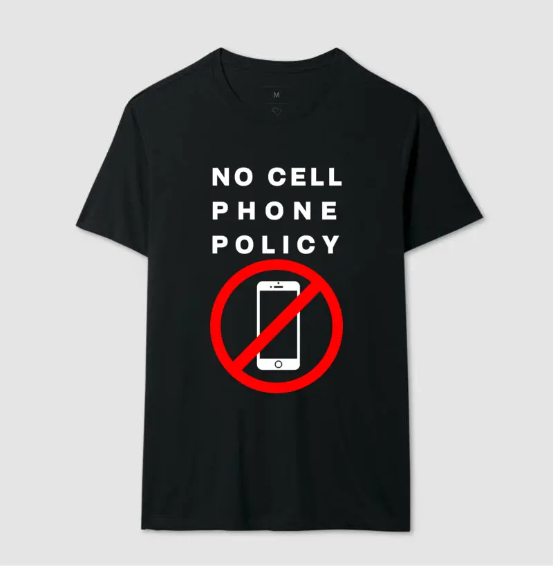No cell phone policy
