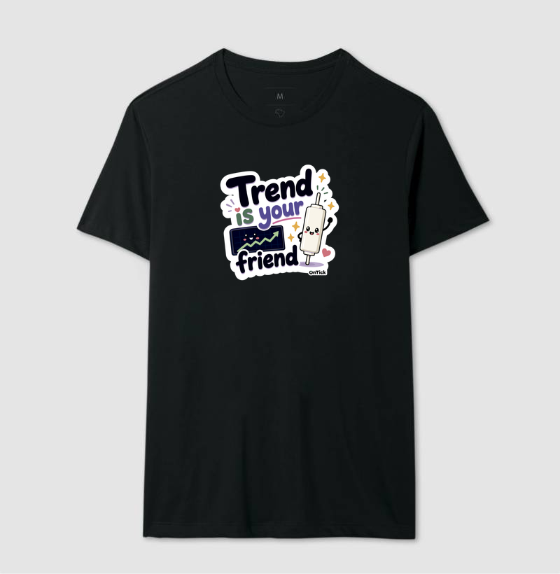 Trend Is Your Friend
