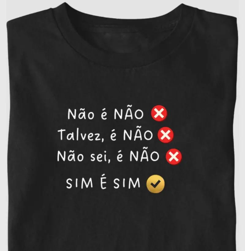 Não é Não.