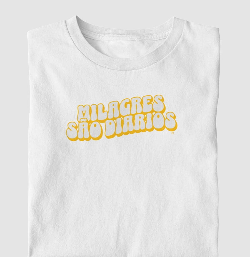 CAMISETA MILAGRES SÃO DIÁRIOS