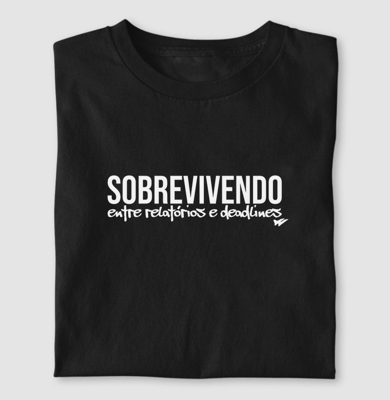 Sobrevivendo entre relatórios e deadlines