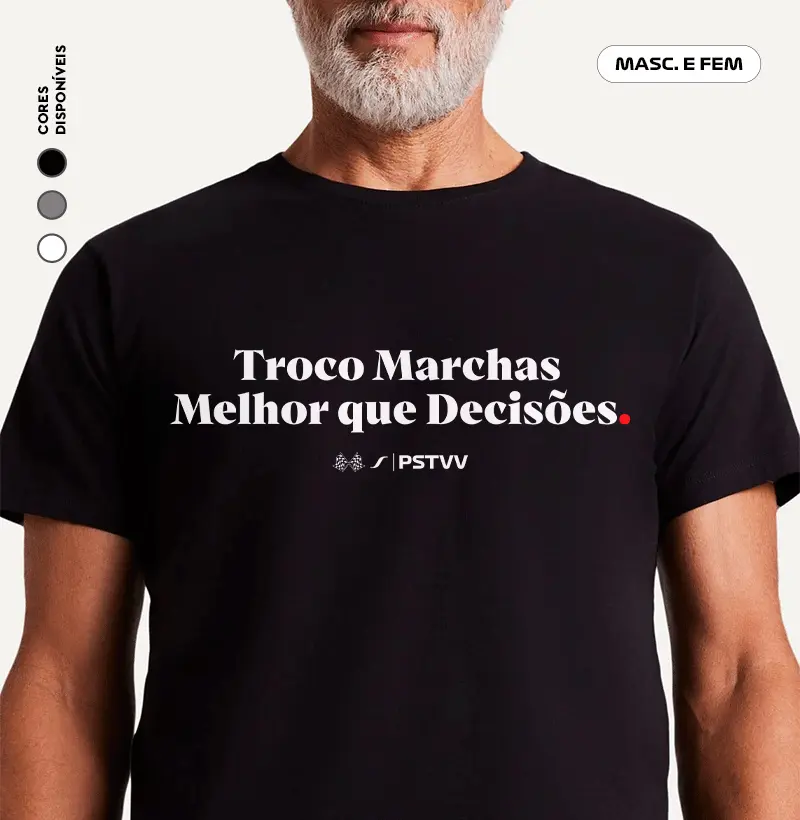 Troco Marchas  Melhor que Decisões.