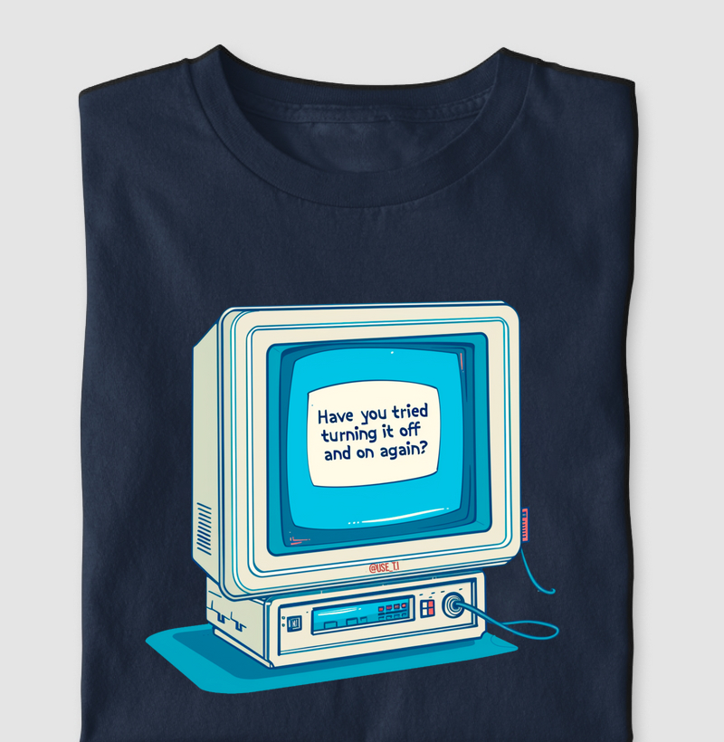 Camiseta Turning in off and turn again T.I - meme