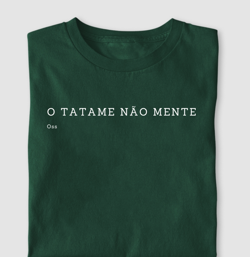 O TATAME NÃO MENTE