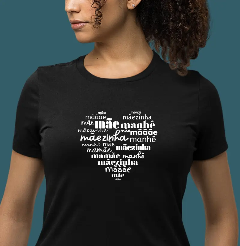 Mãe, mamãe, manhê, mãezinha - coração