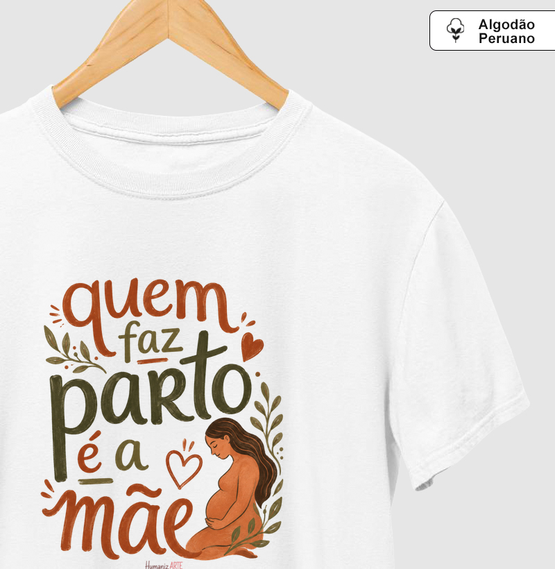 Quem faz Parto é a Mãe Algodão Peruano