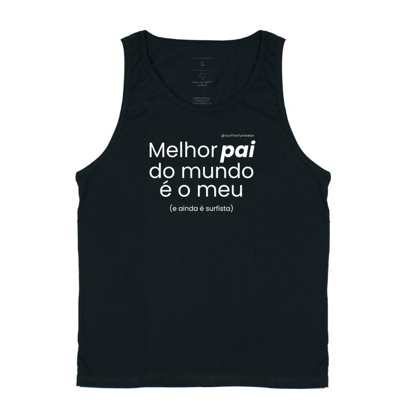 Melhor pai do mundo é o meu