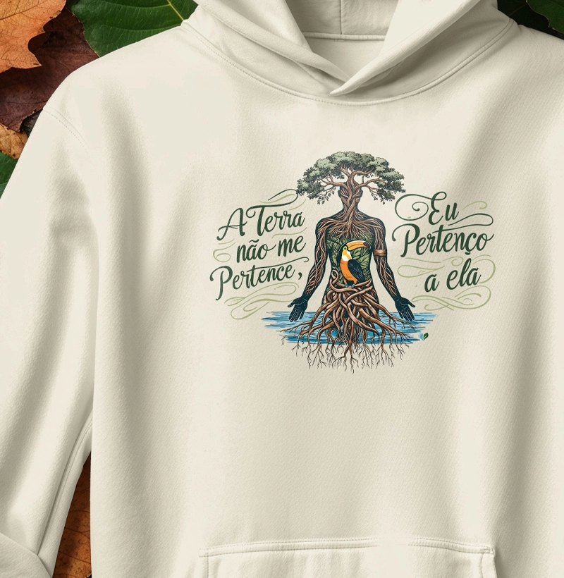 A terra não me pertence, eu pertenço a ela