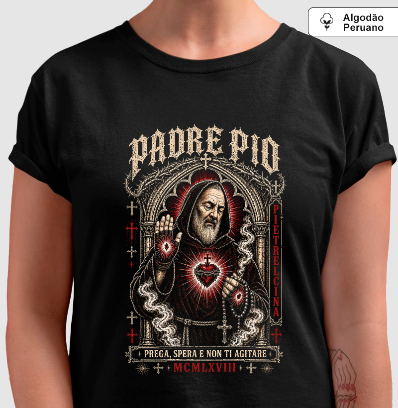 Padre Pio de Pietrelcina - Prega, Spera e Non Ti Agitare - Algodão Peruano