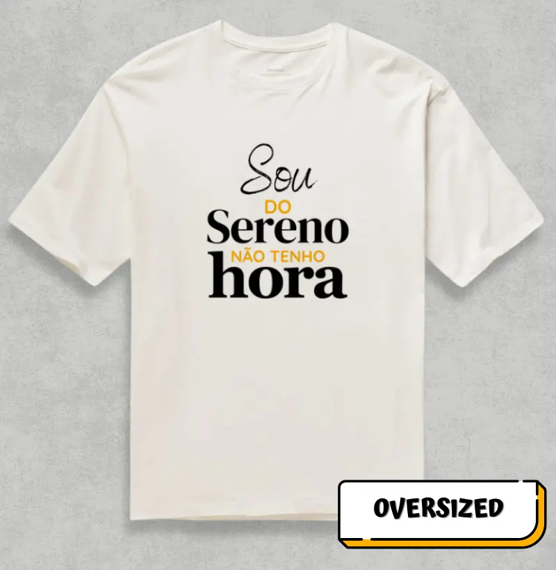 Sou do sereno não tenho hora