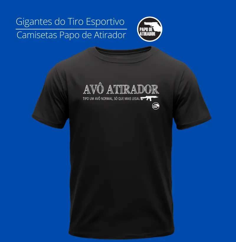 Avô Atirador Papo de Atirador