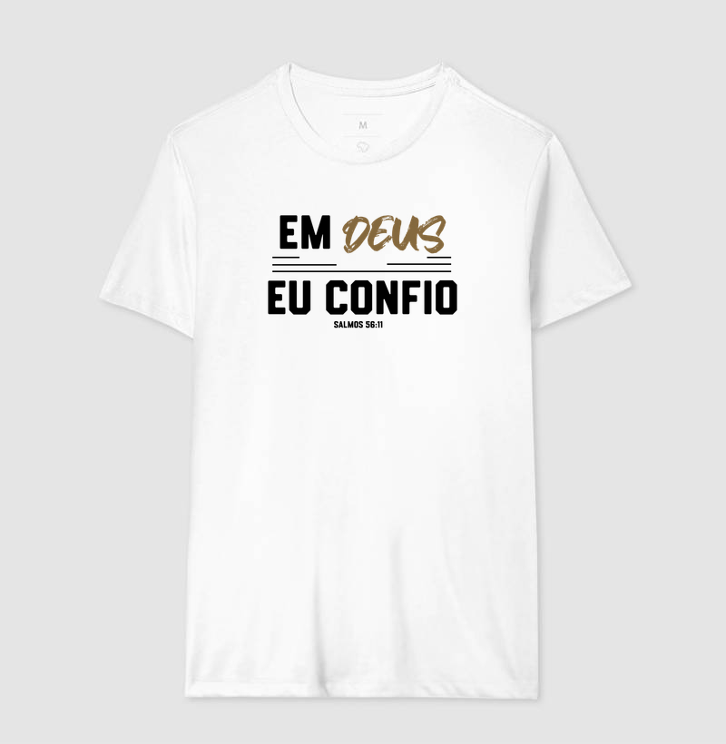 Em Deus eu  Confio - Estampa Preta