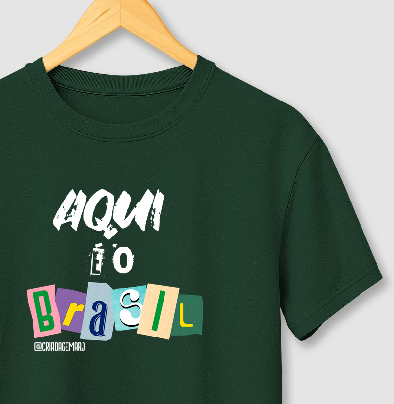 Camiseta Aqui é o Brasil
