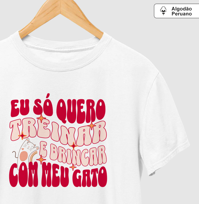 Eu só quero treinar e brincar com meu gato
