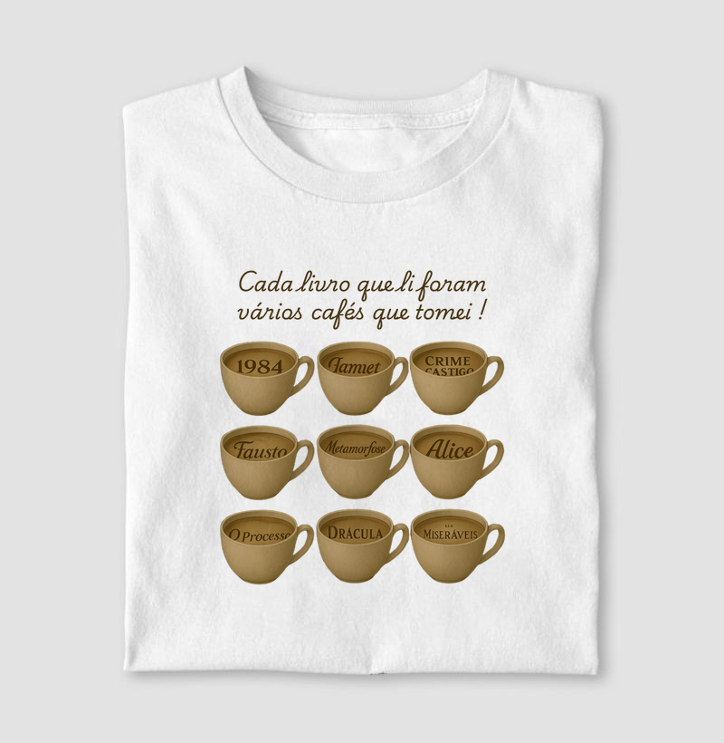 CAFÉ & CLÁSSICOS — CAMISETA PARA LEITORES APAIXONADOS