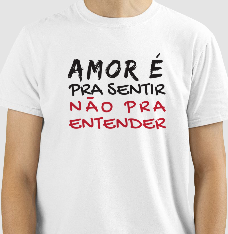 Amor é pra sentir não pra entender
