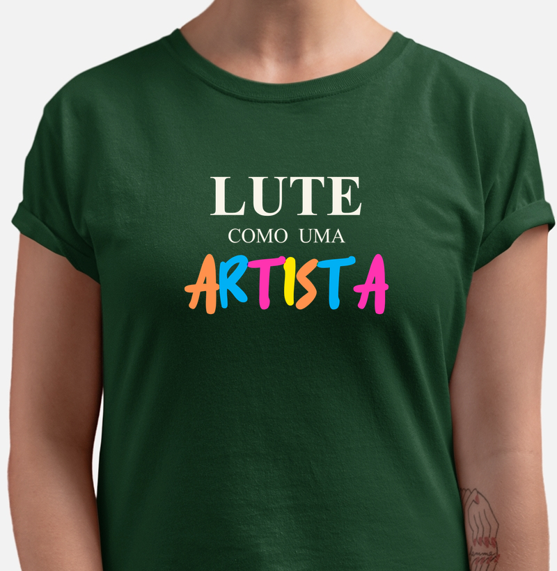 Lute como uma artista