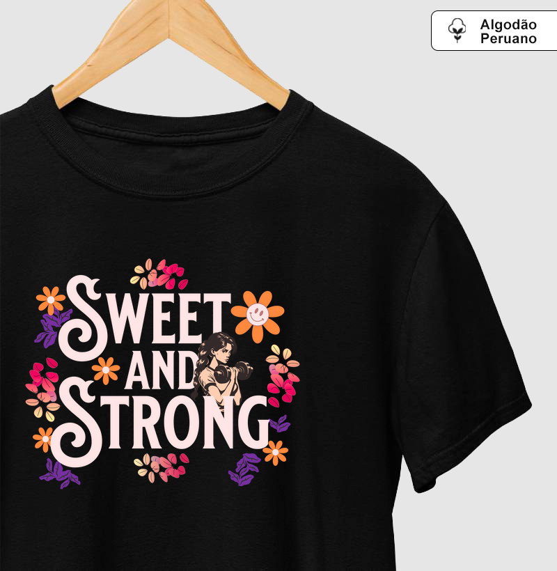 Sweet and strong