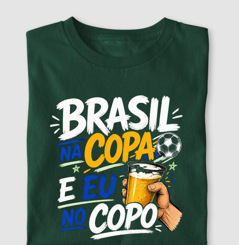 Brasil na copa e eu no copo